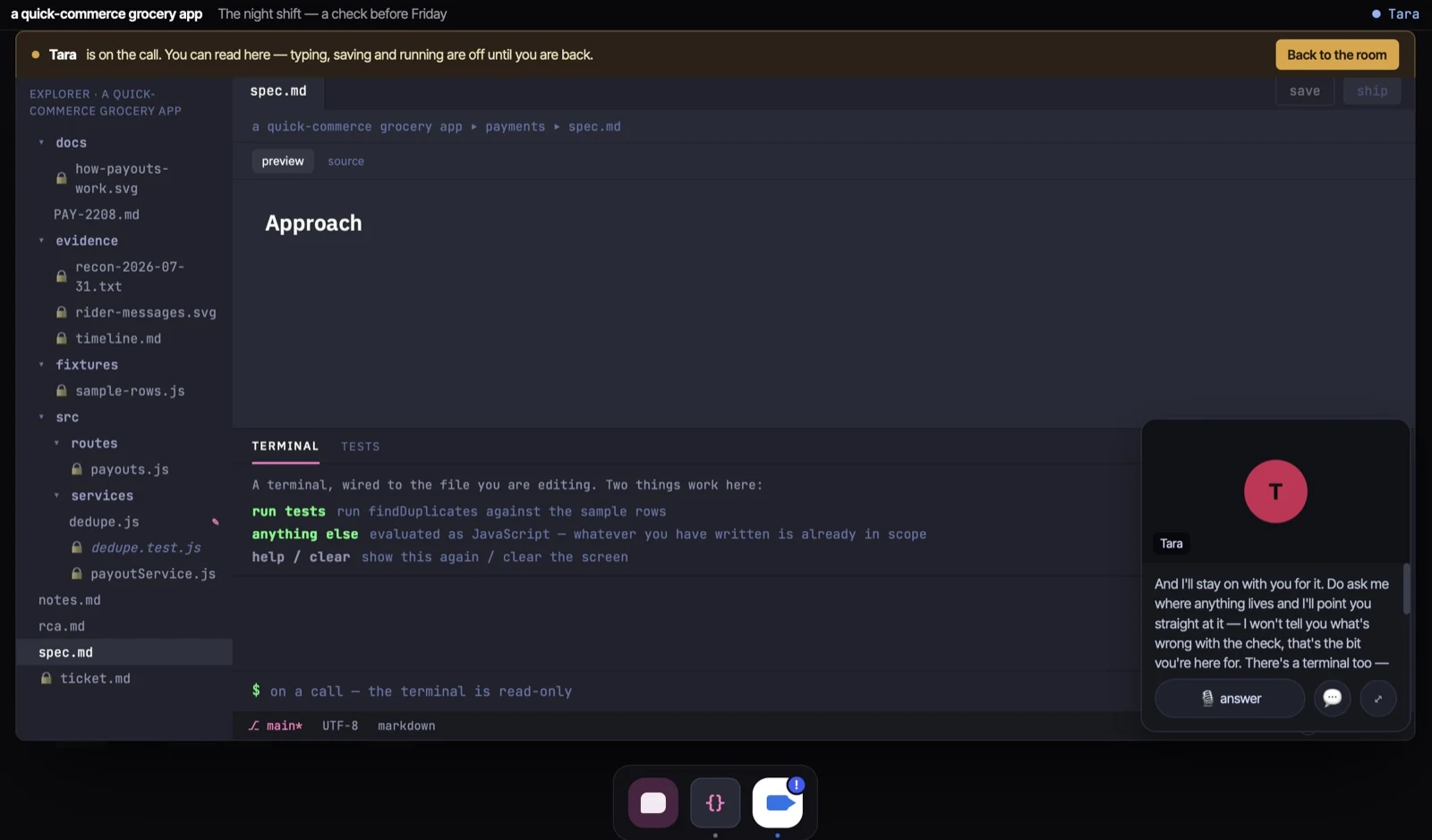Actual Strive editor with source files, a specification document, tests and Tara’s call panel